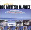Mintzer, Bob -Quartet- - Quality Time - Preis vom 10.10.2026 11:48:34 h