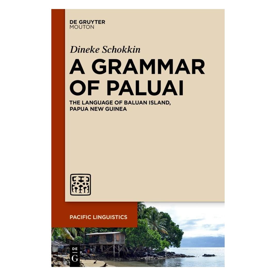 De Gruyter A Grammar of Paluai (Englisch, Dineke Schokkin) (56223717)
