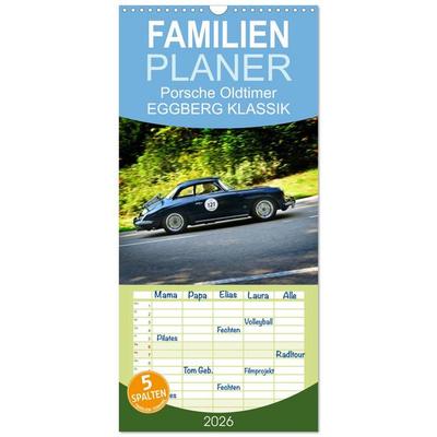 Familienplaner 2026 - Porsche Oldtimer - EGGBERG KLASSIK - Der Berg ruft mit 5 Spalten (Wandkalender, 21 x 45 cm) CALVENDO