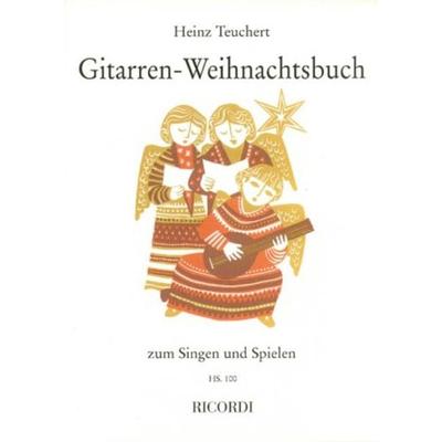 Gitarren-Weihnachtsbuch zum Singen und Spielen, für Gesang u. Gitarre und 2 Gitarren -