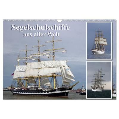 Segelschulschiffe aus aller Welt (Wandkalender 2027 DIN A3 quer), CALVENDO Monatskalender