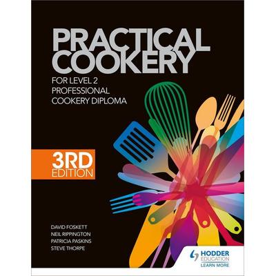 Practical Cookery for the Level 2 Professional Cookery Diploma, 3rd edition, Taschenbuch von Ben Christopherson,Gary Farrelly,Ketharanathan