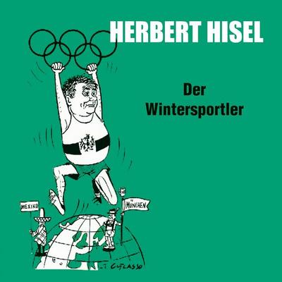 Der Wintersportler - Herbert Hisel, Audio, 4066004962849