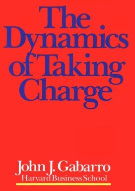 Gabarro, John J. - The Dynamics of Taking Charge - Preis vom 30.09.2026 09:01:18 h
