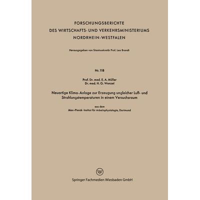 Neuartige Klima-Anlage zur Erzeugung ungleicher Luft- und Strahlungstemperaturen in einem Versuchsraum, Taschenbuch von Erich A. Müller, VS Verlag für