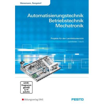 Automatisierungstechnik, Betriebstechnik, Mechatronik, Taschenbuch von Stefan Manemann,Jochen Rengstorf, Westermann Berufliche Bildung,