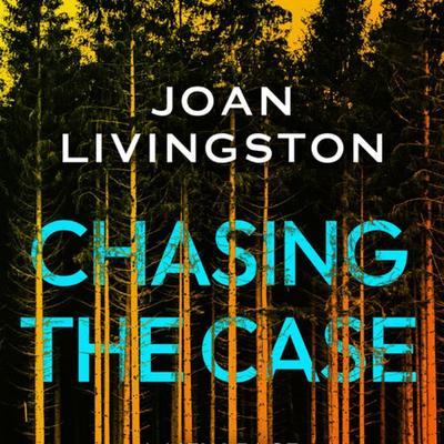 Chasing the Case - Joan Livingston, Audio, 9798337209067
