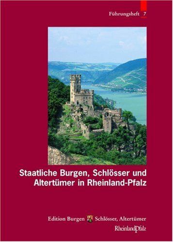 Magnus Backes - Staatliche Burgen, Schlösser und Altertümer in Rheinland-Pfalz - Preis vom 30.09.2026 09:01:18 h