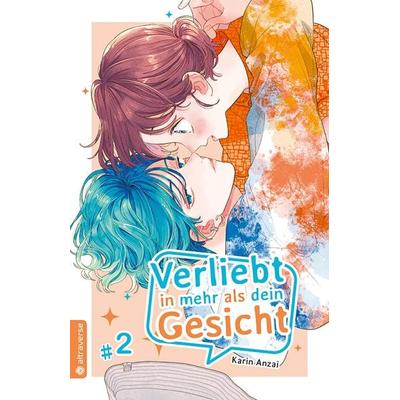 Verliebt in mehr als dein Gesicht 02, Taschenbuch von Karin Anzai, Altraverse GmbH, 978-3-7539-0729-1
