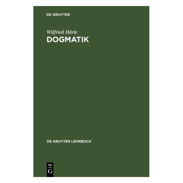 De Gruyter Härle:Dogmatik (Deutsch, Hardcover, Wilfried Härle) (66761312)
