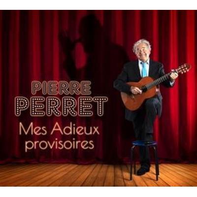 Mes Adieux provisoires - Pierre Perret, CD
