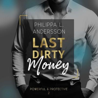 Last Dirty Money - Philippa L. Andersson, Audio, 4064067869792