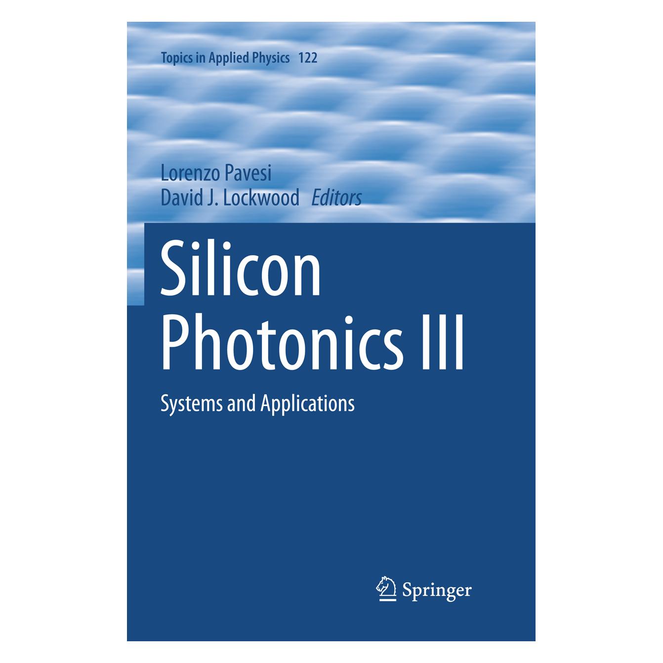 Springer Silicon Photonics III (Englisch, Softcover, David J. Lockwood, Lorenzo Pavesi) (56005626)