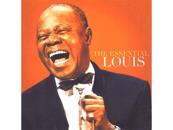 Louis Armstrong - The Essential Louis