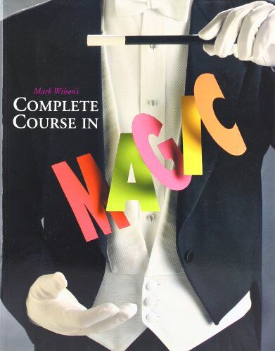 Mark Wilson - Mark Wilson's Complete Course in Magic - Preis vom 14.10.2026 23:07:16 h