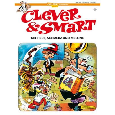 Clever und Smart 6: Mit Herz, Schmerz und Melone, Taschenbuch von Francisco Ibáñez, Carlsen, 978-3-551-78300-4