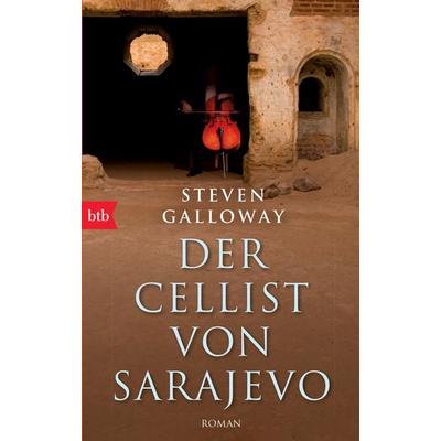 Der Cellist von Sarajevo, Taschenbuch von Steven Galloway, btb