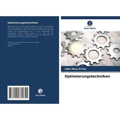 Optimierungstechniken, Taschenbuch von Adel Abou El-Ela, Verlag Unser Wissen, 978-620-4-33065-5