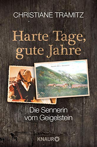 Christiane Tramitz - Harte Tage, gute Jahre: Die Sennerin vom Geigelstein - Preis vom 17.10.2026 19:25:27 h