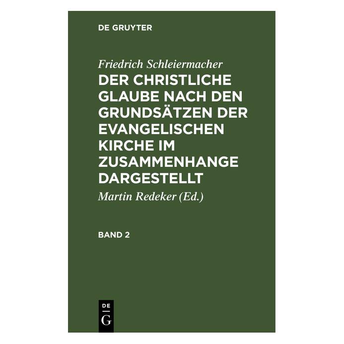 De Gruyter Redeker:Friedrich Schleiermacher: Der c (Deutsch, Hardcover, Friedrich Schleiermacher) (67771428)