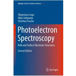 Photoelectron Spectroscopy, Fachbücher von Shigemasa Suga, Akira Sekiyama, Christian Tusche