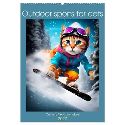 Outdoor sports for cats (Wall Calendar 2027 DIN A2 portrait), CALVENDO 12 Month Wall Calendar