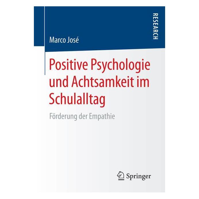Gabler Positive Psychologie und Achtsamkeit im Schulalltag (Deutsch, Softcover, Marco José) (6683862)