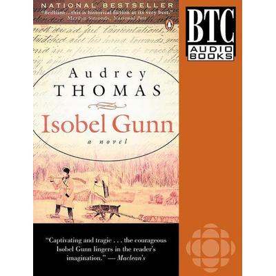 Isobel Gunn - Audrey Thomas, Audio, 9780864923318