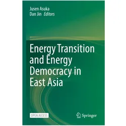 Energy Transition and Energy Democracy in East Asia, Fachbücher