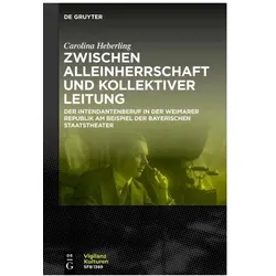 Zwischen Alleinherrschaft und kollektiver Leitung, Fachbücher von Carolina Heberling