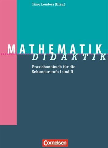 Barzel, Prof. Dr. Bärbel - Fachdidaktik: Mathematik-Didaktik: Praxishandbuch für die Sekundarstufe I und II: Praxishandbuch für die Sekundarstufe 1 und 2 - Preis vom 16.10.2026 11:41:07 h