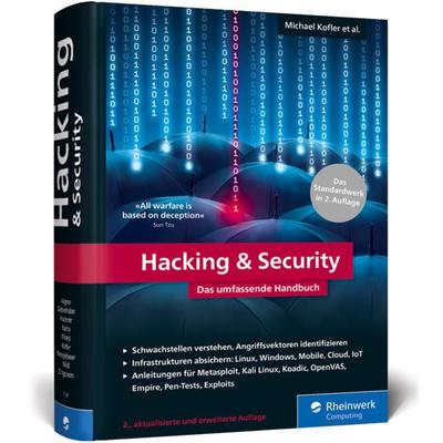 Hacking & Security, Gebundene Ausgabe von Michael Kofler,André Zingsheim,Klaus Gebeshuber,Stefan Kania,Markus Widl, Rheinwerk