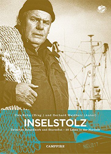 Gerhard Waldherr - Inselstolz: Zwischen Strandkorb und Sturmflut - 25 Leben in der Nordsee - Preis vom 11.10.2026 03:10:56 h