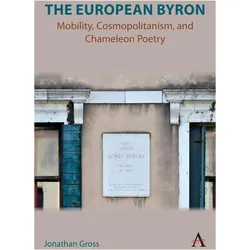 The European Byron, Belletristik von Jonathan Gross