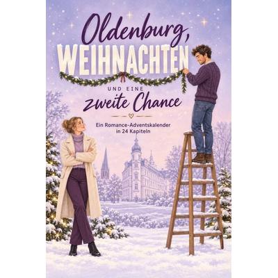 Oldenburg, Weihnachten und eine zweite Chance