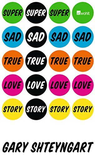 Gary Shteyngart - Super Sad True Love Story - Preis vom 18.10.2026 19:22:15 h