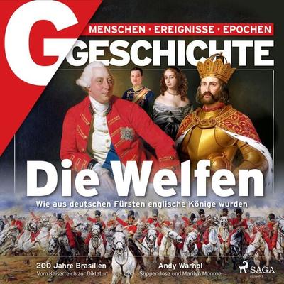 G/GESCHICHTE - Die Welfen - Wie aus deutschen Fürsten englische Könige wurden - G. Geschichte, Audio, 9788728201695