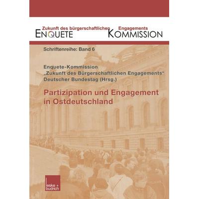 Partizipation und Engagement in Ostdeutschland, Taschenbuch von , VS Verlag für Sozialwissenschaften, 978-3-8100-3640-7