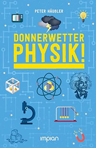 Peter Häußler - Donnerwetter - Physik! - Preis vom 18.10.2026 19:22:15 h