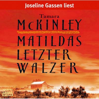 Matildas letzter Walzer - Tamara McKinley, Audio, 9783838765075