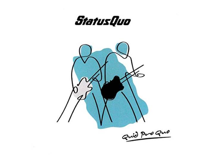 Status Quo - Quid Pro Quo