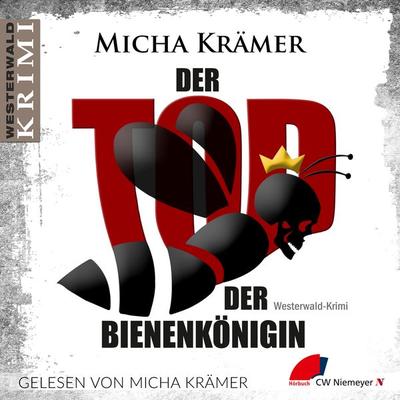 Der Tod der Bienenkönigin - Micha Krämer, Download, 9783827197511