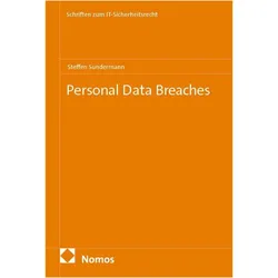 Personal Data Breaches, Fachbücher von Steffen Sundermann