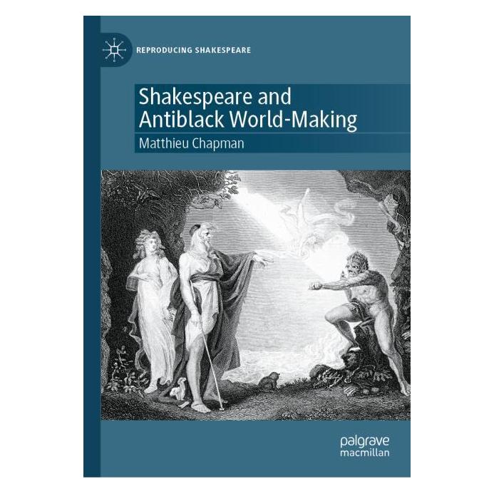 Springer Shakespeare and Antiblack World-Making (Englisch, Hardcover, Matthieu Chapman) (58160030)