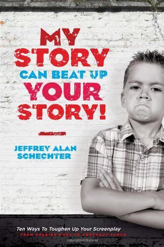 Jeffrey Schechter - My Story Can Beat Up Your Story - Preis vom 19.10.2026 19:33:35 h