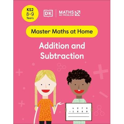Maths - No Problem! Addition and Subtraction, Ages 8-9 (Key Stage 2), Taschenbuch von Maths-No Problem!, Dorling Kindersley Travel & Learning,