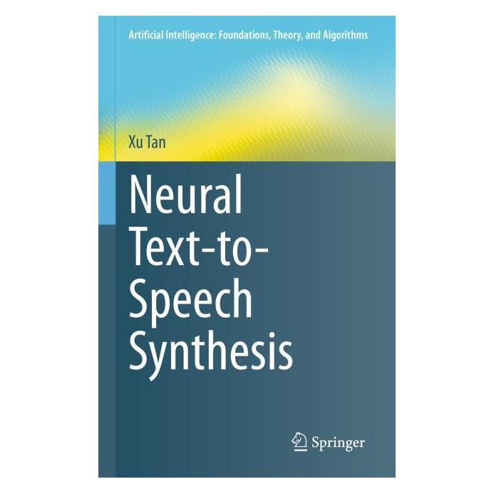 Springer Neural Text-to-Speech Synthesis (Englisch, Hardcover, Xu Tan) (63695634)