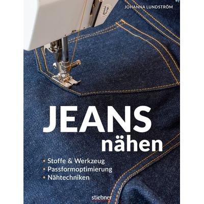 Jeans nähen, Taschenbuch von Johanna Lundström, Stiebner, 978-3-8307-2109-3