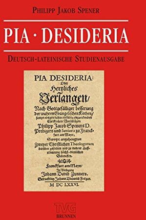 Spener, Philipp J - Pia desideria - Preis vom 02.10.2026 23:42:20 h