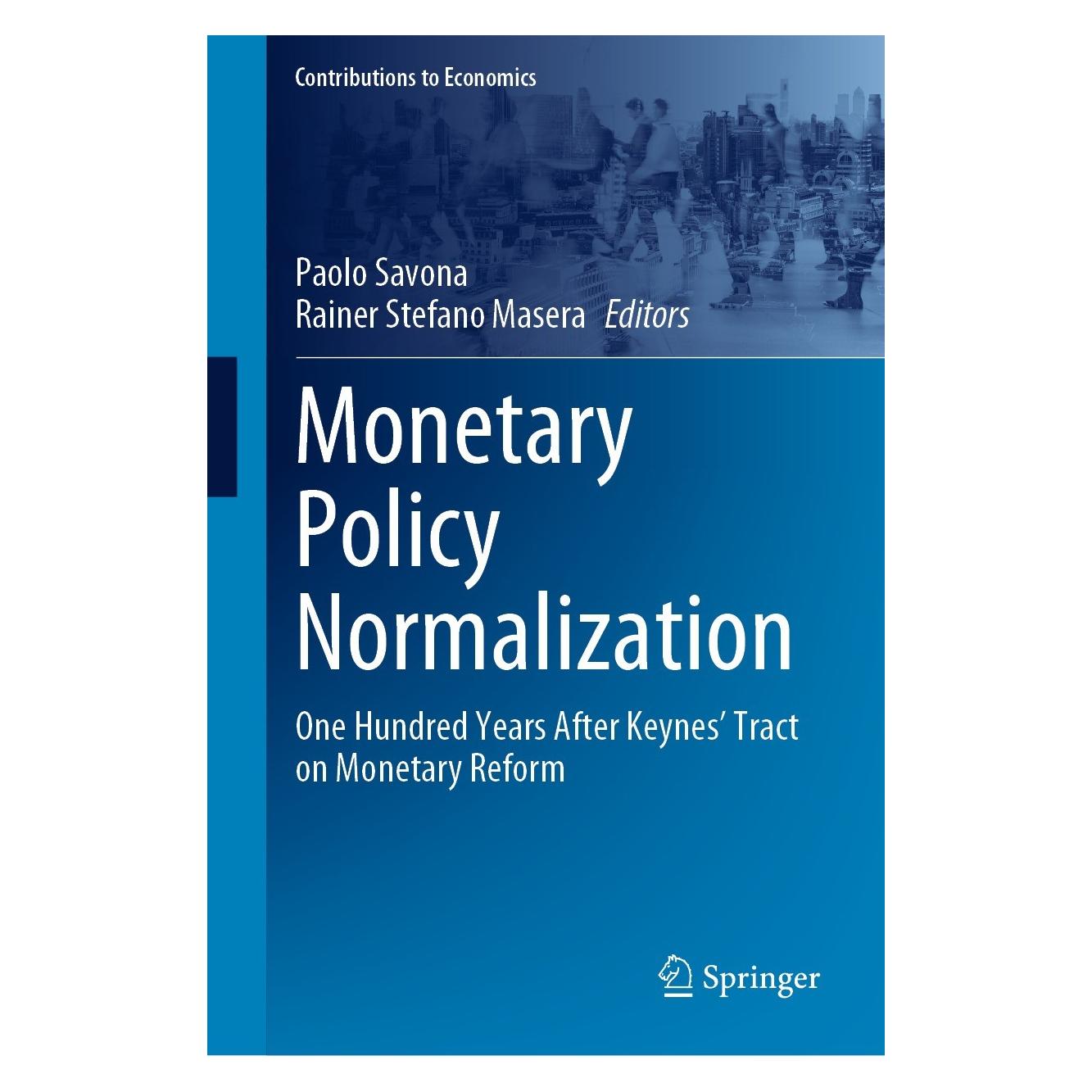 Springer Monetary Policy Normalization (Englisch, Hardcover, Paolo Savona, Rainer Stefano Masera) (9783031387074)
